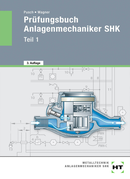 Prüfungsbuch Anlagenmechaniker SHK - Teil 1