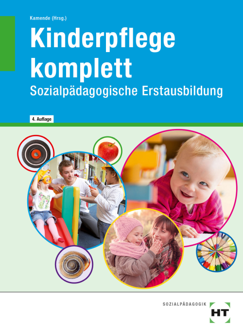 Kinderpflege komplett - Sozialpädagogische Erstausbildung