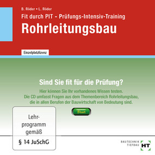 Fit durch PIT - Prüfungs-Intensiv-Training Rohrleitungsbau, CD/DVD Fit durch PIT - Prüfungs-Intensiv-Training Rohrleitungsbau, CD/DVD
