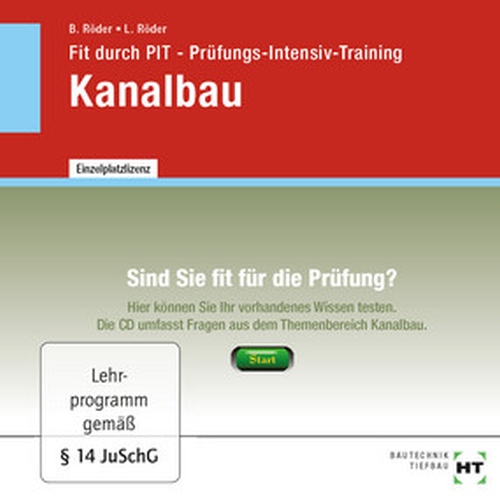 Fit durch PIT - Prüfungs-Intensiv-Training Kanalbau, CD/DVD Fit durch PIT - Prüfungs-Intensiv-Training Kanalbau, CD/DVD