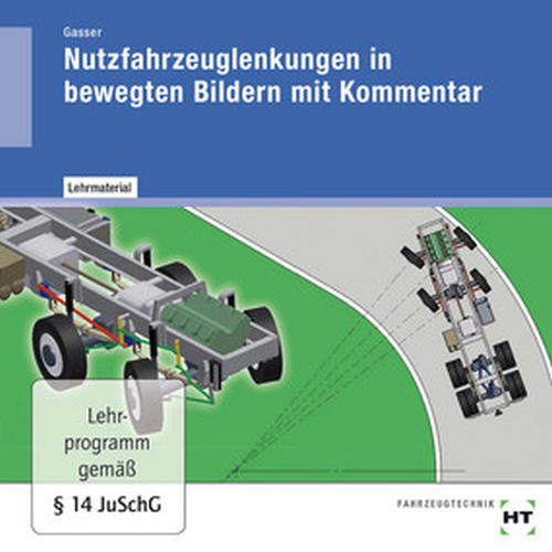 Nutzfahrzeuglenkungen in bewegten Bildern mit Kommentar / Lehrmaterial auf CD-ROM