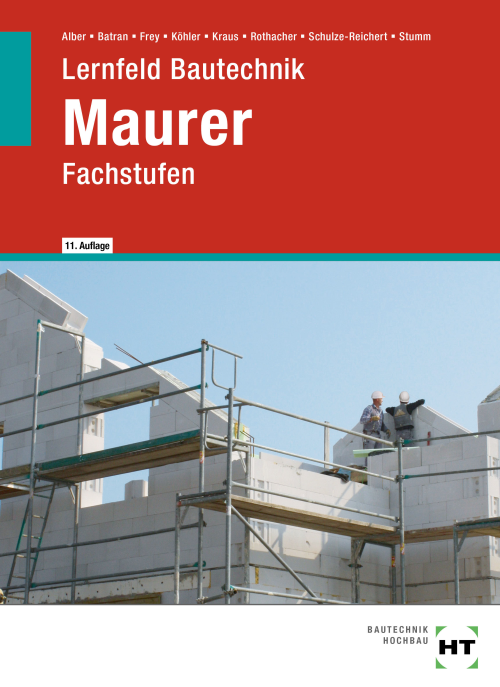 Lernfeld Bautechnik - Fachstufen Maurer