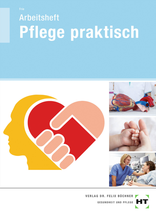 Pflege praktisch Arbeitsheft