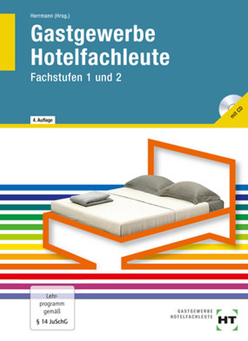 Gastgewerbe Hotelfachleute, Fachstufen 1 und 2, Lehrbuch