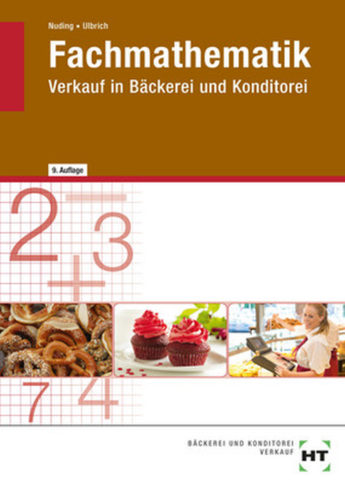 Fachmathematik - Verkauf in Bäckerei und Konditorei