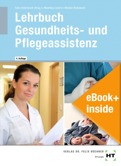 Gesundheits- und Pflegeassistenz / Lehrbuch eBook+ inside