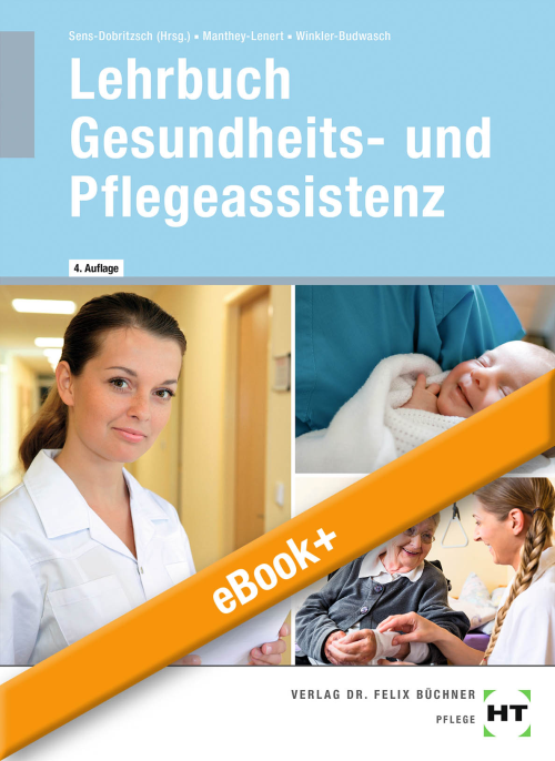 Gesundheits- und Pflegeassistenz / Lehrbuch eBook+