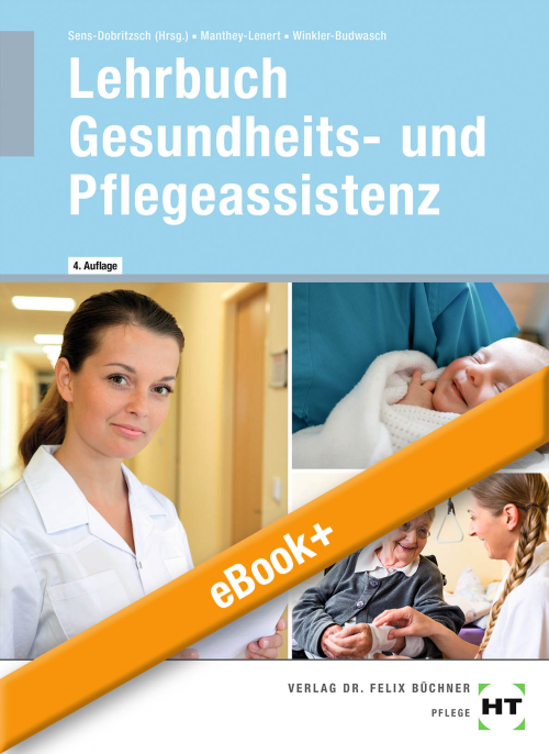 Gesundheits- und Pflegeassistenz / Lehrbuch eBook+ Gesundheits- und Pflegeassistenz / Lehrbuch eBook+