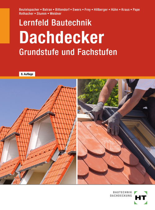 Lernfeld Bautechnik - Grundstufe und Fachstufen Dachdecker eBook inside: Buch und eBook
