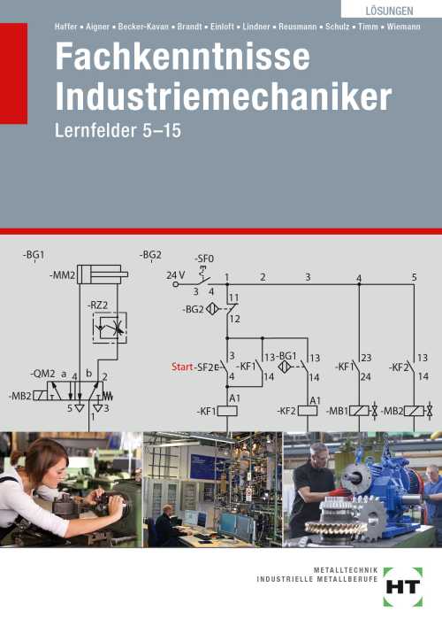 Fachkenntnisse Industriemechaniker / Lernfelder 5-15 eLöser