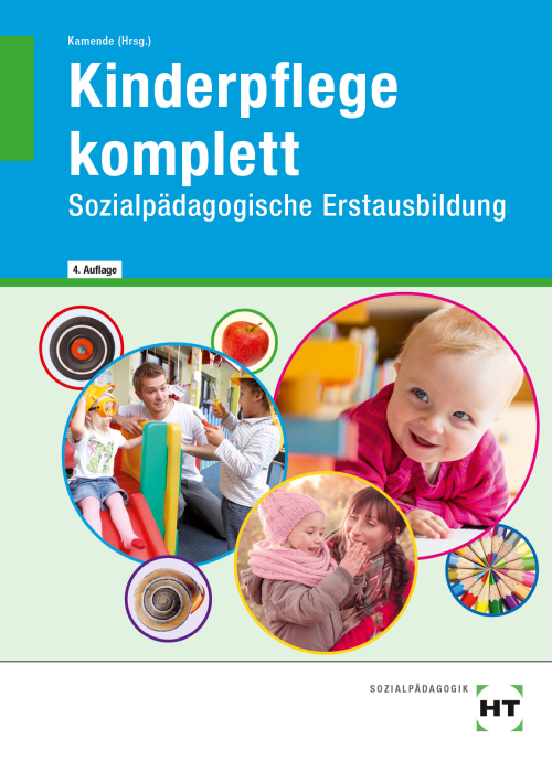 Kinderpflege komplett - Sozialpädagogische Erstausbildung eBook inside (Buch und eBook)