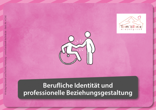 Kartenset Heilerziehung - Team Teilhabe / Zusatzkartenset 2 - Berufliche Identität und professionelle Beziehungsgestaltung