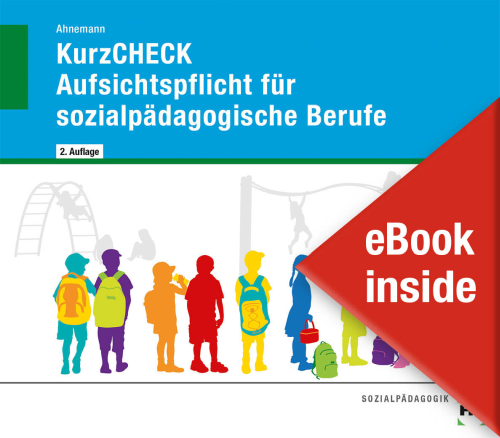 KurzCHECK Aufsichtspflicht für sozialpädagogische Berufe eBook inside (Buch und eBook)