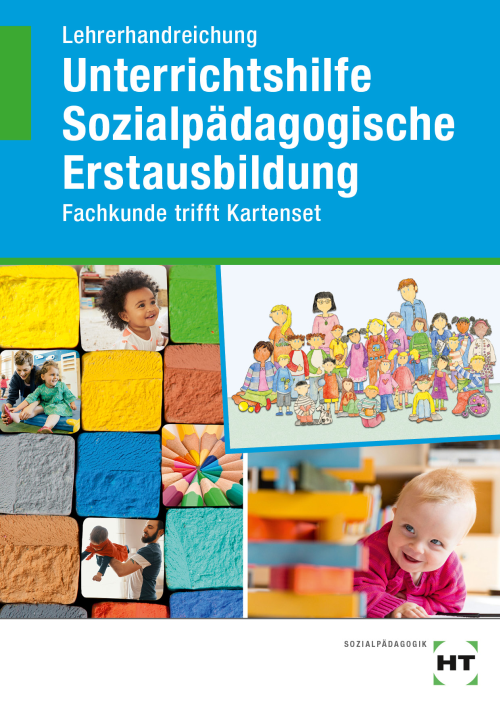Unterrichtshilfe Sozialpädagogische Erstausbildung - Fachkunde trifft Kartenset / Lehrerhandreichung eBook inside (Buch und eBook)
