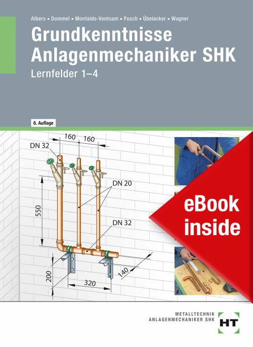 Grundkenntnisse Anlagenmechaniker SHK, Lernfelder 1-4, Lehrbuch eBook inside (Buch und eBook)