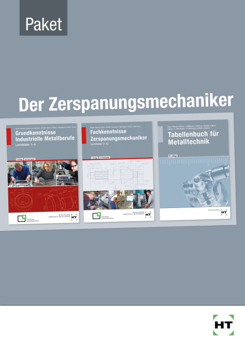 Der Zerspanungsmechaniker / Lernfelder 1-13 + Tabellenbuch