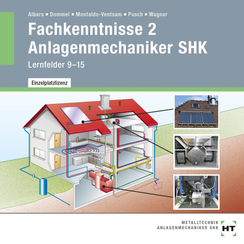 Fachkenntnisse 2 Anlagenmechaniker SHK Lernfelder 9 - 15 auf CD-ROM