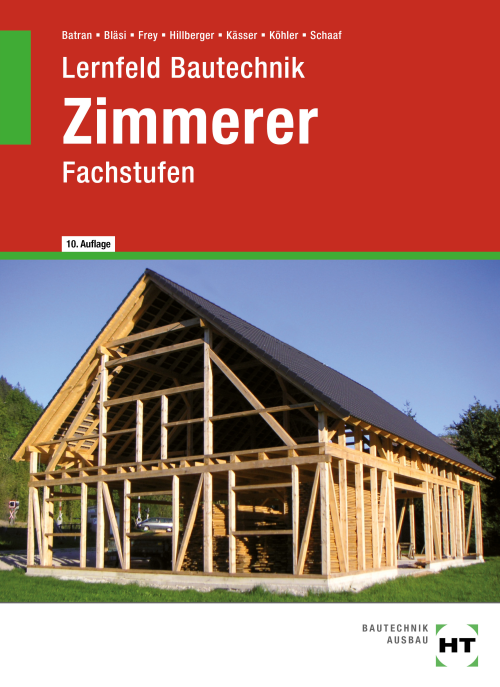 Lernfeld Bautechnik - Fachstufen Zimmerer