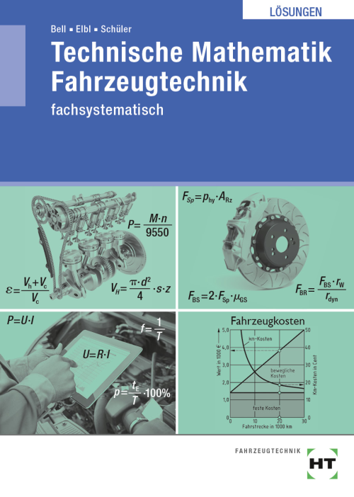 Technische Mathematik Fahrzeugtechnik - fachsystematisch eLöser