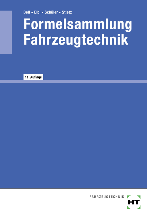 Formelsammlung Fahrzeugtechnik Formelsammlung Fahrzeugtechnik