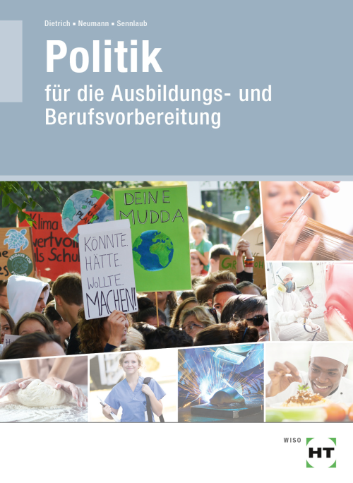 Politik für die Ausbildungs- und Berufsvorbereitung / Lehr- und Arbeitsbuch