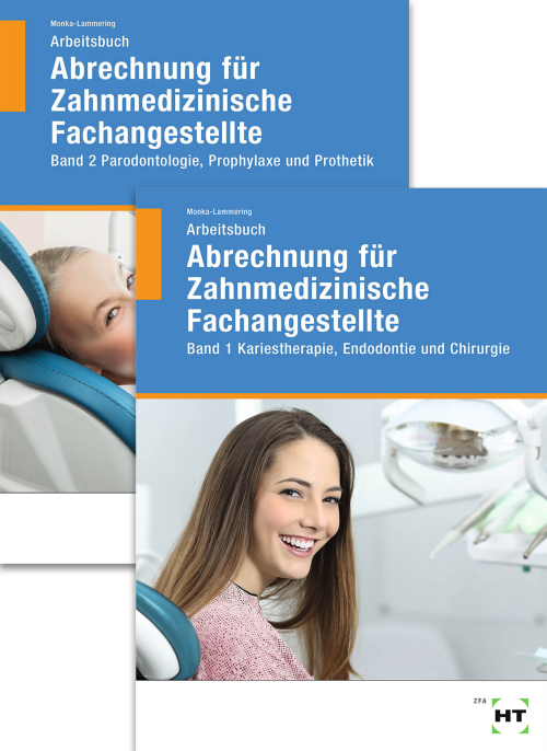 Abrechnung für Zahnmedizinische Fachangestellte /Paket (bestehend aus Bd. 1: Kariestherapie, Endodontie und Chirurgie und Bd. 2:  Parodontologie, Prophylaxe und Prothetik)