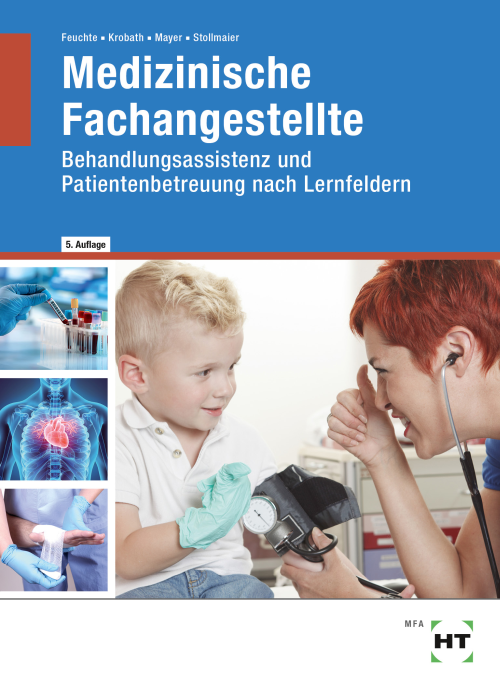 Medizinische Fachangestellte - Lernfelder / Behandlungsassistenz, Patientenbetreuung eBook inside
