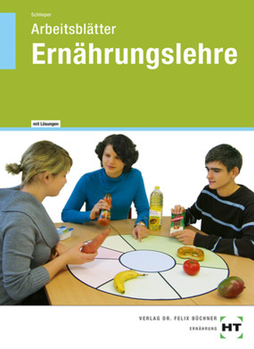 Ernährungslehre, Arbeitsblätter mit eingedruckten Lösungen