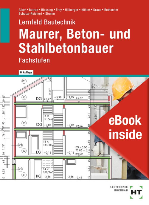 Lernfeld Bautechnik - Fachstufen Maurer, Beton- und Stahlbetonbauer eBook inside (Buch und eBook)