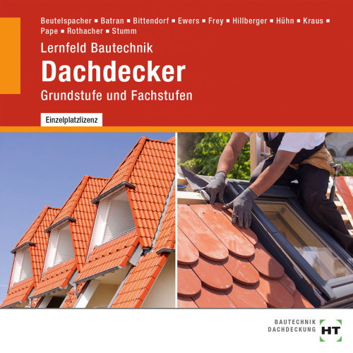 Lernfeld Bautechnik - Grundstufe und Fachstufen Dachdecker auf CD-ROM