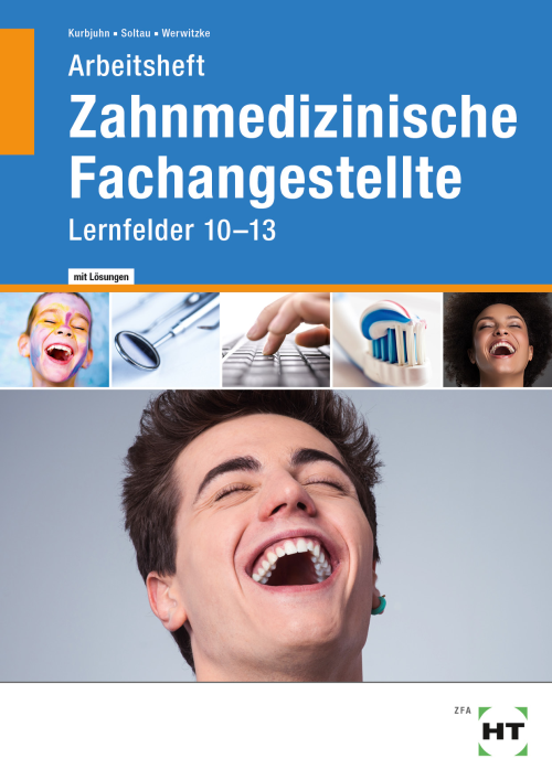 Zahnmedizinische Fachangestellte, Lernfelder 10-13, Arbeitsheft / eLöser