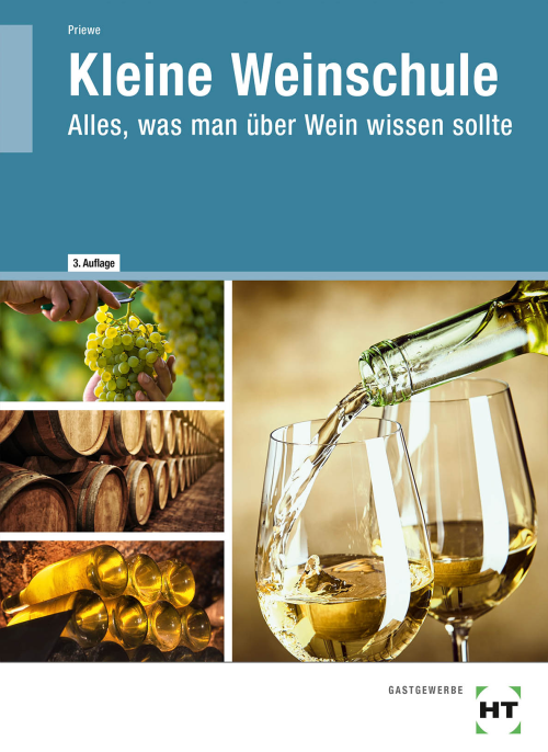 Die kleine Weinschule - Alles, was man über Wein wissen sollte