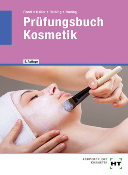 Prüfungsbuch Kosmetik Prüfungsbuch Kosmetik