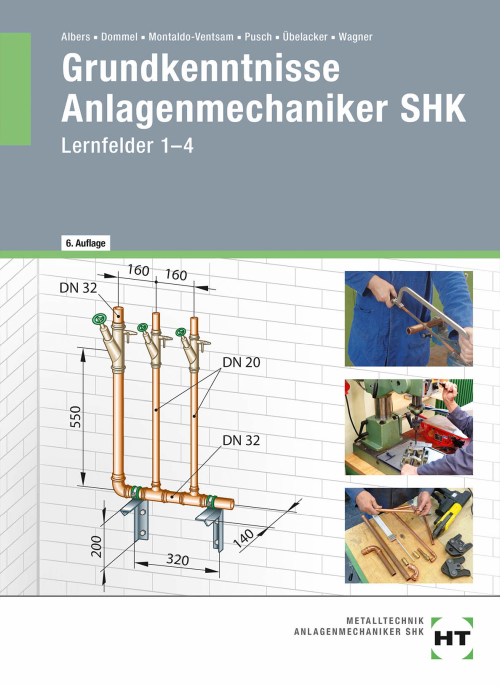 Grundkenntnisse Anlagenmechaniker SHK, Lernfelder 1-4, Lehrbuch