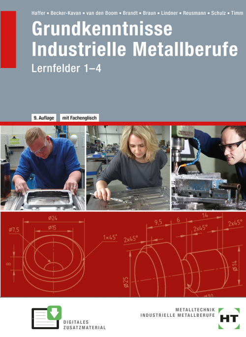 Grundkenntnisse Industrielle Metallberufe, Lernfelder 1-4 eBook inside (Buch und eBook) Grundkenntnisse Industrielle Metallberufe, Lernfelder 1-4 eBook inside (Buch und eBook)