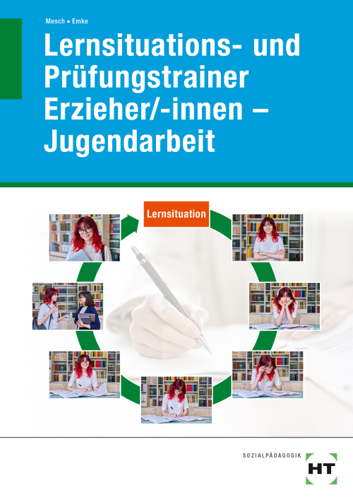 Lernsituations- und Prüfungstrainer f. Erzieher/-innen - Jugendarbeit eBook inside (Buch und eBook)