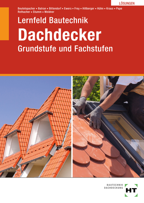 Lernfeld Bautechnik - Grundstufe und Fachstufen eLöser Lernfeld Bautechnik - Grundstufe und Fachstufen eLöser