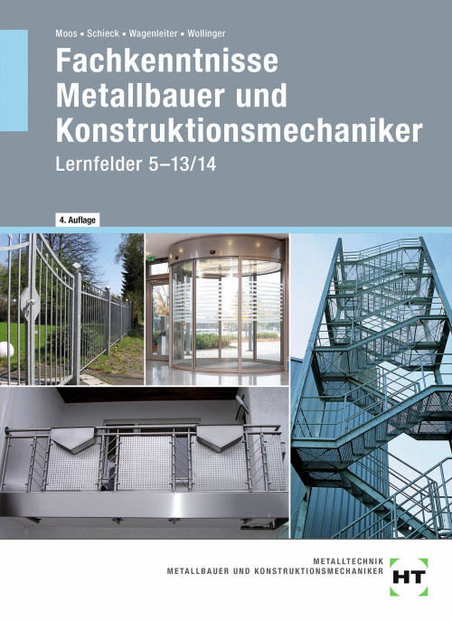 Fachkenntnisse Metallbauer und Konstruktionsmechaniker, Lernfelder 5-13/14 