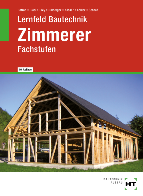 Lernfeld Bautechnik - Fachstufen Zimmerer eBook