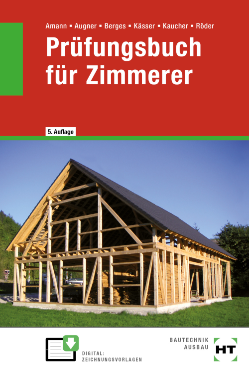 Prüfungsbuch für Zimmerer Prüfungsbuch für Zimmerer