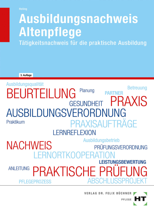 Ausbildungsnachweis Altenpflege - Tätigkeitsnachweis für die praktische Ausbildung