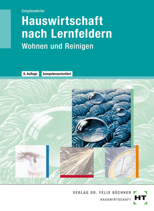 Hauswirtschaft nach Lernfeldern - Wohnen und Reinigen