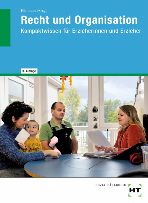 KompaktWISSEN Recht und Organisation für Erzieherinnen und Erzieher eBook inside (Buch und eBook)