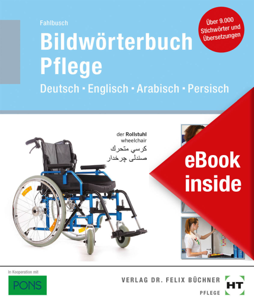 Bildwörterbuch Pflege - Deutsch Englisch Arabisch Persisch eBook inside 