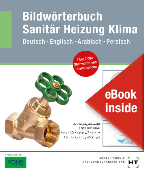 Bildwörterbuch Sanitär, Heizung, Klima / Deutsch-Englisch-Arabisch-Persisch eBook inside (Buch und eBook) Bildwörterbuch Sanitär, Heizung, Klima / Deutsch-Englisch-Arabisch-Persisch eBook inside (Buch und eBook)