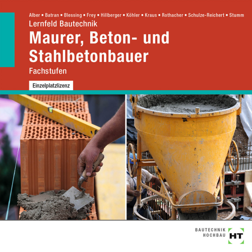 Lernfeld Bautechnik - Fachstufen Maurer, Beton- und Stahlbetonbauer auf CD-ROM Lernfeld Bautechnik - Fachstufen Maurer, Beton- und Stahlbetonbauer auf CD-ROM