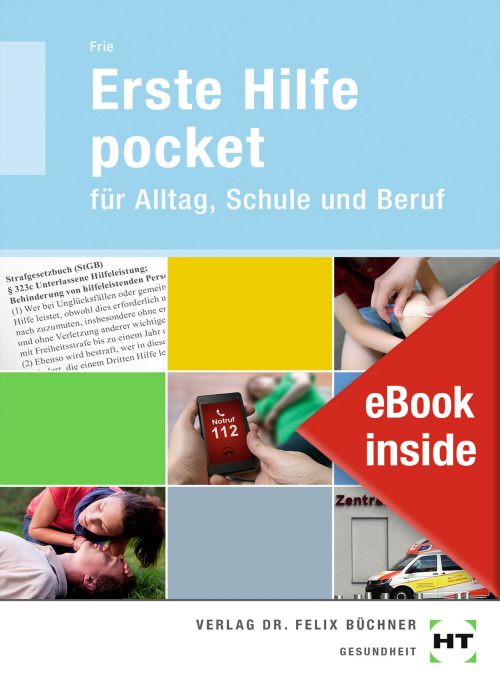 Erste Hilfe pocket für Alltag, Schule und Beruf eBook inside