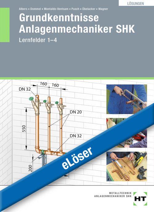 Grundkenntnisse Anlagenmechaniker SHK, Lernfelder 1-4 eLöser