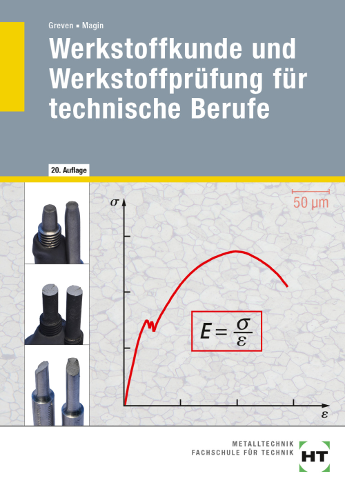 Werkstoffkunde - Werkstoffprüfung für technische Berufe