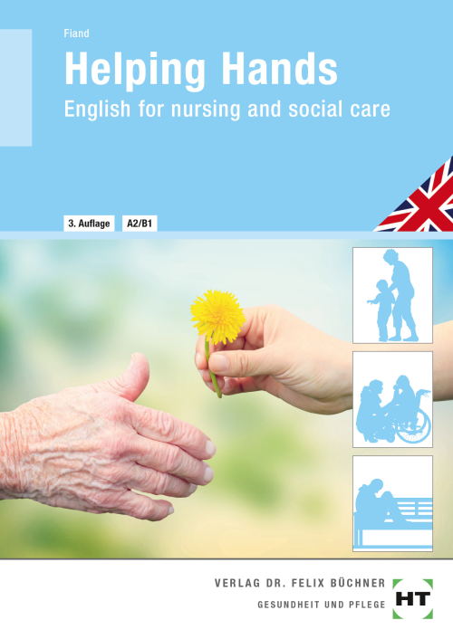 Helping Hands - English for nursing and social care Helping Hands - English for nursing and social care